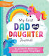 My First Dad And Daughter Journal An Book For Girls And Dads Katie Clemons Sourcebooks Explore