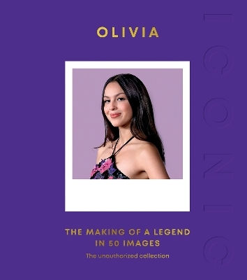 Iconic Olivia The Making Of A Legend In 50 Images Quadrille