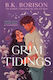 Grim Tidings (ghosted, Book 2) B.k. Borison Hq