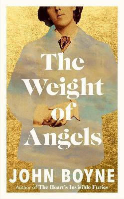 The Weight Of Angels John Boyne Doubleday
