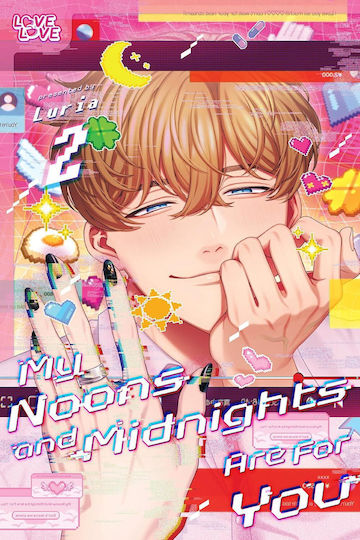 My Noons And Midnights Are For You, years of age and over Vol. 02 My Noons And Midnights Are For You, years of age and over Vol. 02