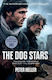 The Dog Stars - Film Tie-in