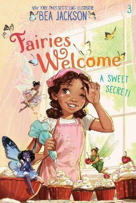 A Sweet Secret!: Volume 3 Bea Jackson Simon Spotlight