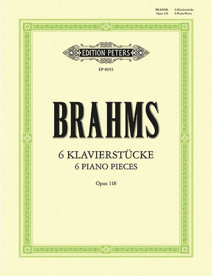 Edition Peters Johannes Brahms Carl Seemann Kurt Stephenson 6 Pieces Op 118 Piano Solo