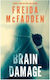 Brain Damage - Freida Mcfadden