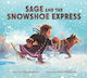 Sage And The Snowshoe Express Louise Bradford
