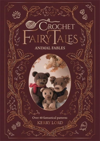 Crochet Fairy Tales: Animal Fables - David & Charles - Hardback