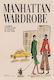 Manhattan Wardrobe A Fashion Lover’s Guide To The Best Of New York Blair Breitenstein