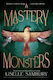 A Mastery Of Monsters: Volume 1 Liselle Sambury Margaret K Mcelderry Books