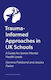 Trauma-informed Approaches In Schools - Jessica Kingsley Publishers - Paperback / Softback