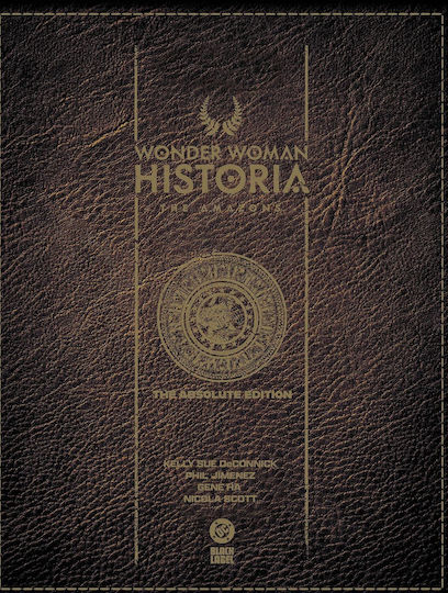 Wonder Woman Historia The Amazons Absolute Edition HC