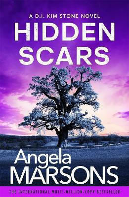 Hidden Scars: A Completely Gripping Crime Thriller With A Nail-biting Twist Angela Marsons Bookouture