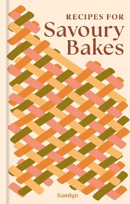Francesca Huntingdon Recipes For Savoury Bakes A Collection Of Timeless And Trusted Recipes Francesca Huntingdon