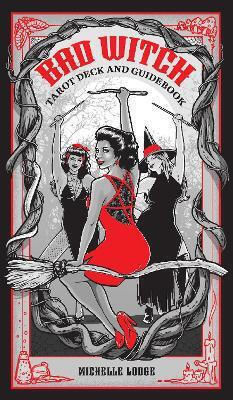 Bad Witch Tarot Deck And Guidebook Michelle Lodge