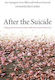 After The Suicide Helping The Bereaved To Find A Path From Grief To Recovery Kari Dyregrov
