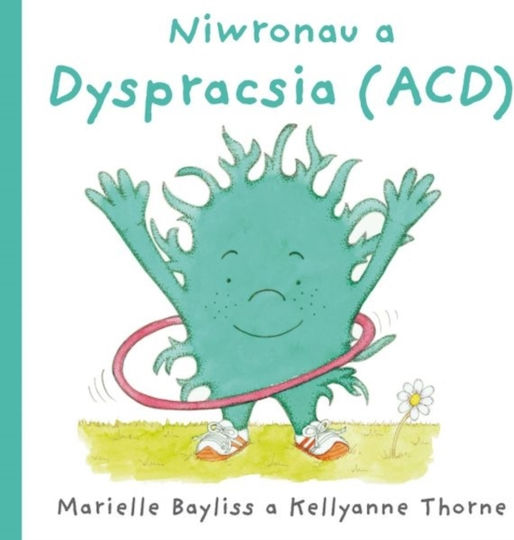 Niwronau A Dyspracsia (acd) - Graffeg Limited - Paperback / Softback Niwronau A Dyspracsia (acd) - Graffeg Limited - Paperback / Softback