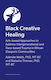 Black Creative Healing - Jessica Kingsley Publishers - Paperback / Softback