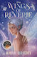 Disney Wings Of Reverie: Return To The World Of Wings Of Starlight With A Brand-new Story From Pixie Hollow! Disney Book Group Bonnier Books Ltd