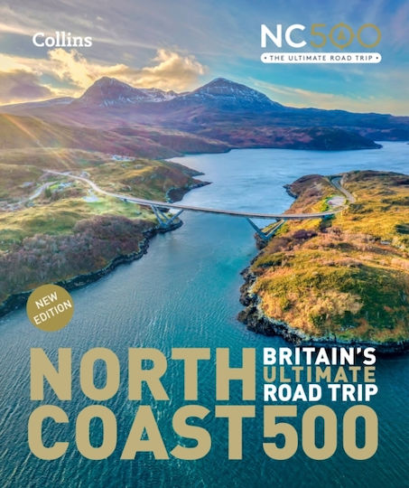 North Coast 500 Britain’s Ultimate Road Trip Official Guide - Harpercollins Publishers - Hardback