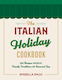 Italian Celebration Cookbook - Quarto Publishing Group Usa Inc - Hardback