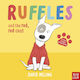Ruffles And The Red, Red Coat - Nosy Crow Ltd - Board Book