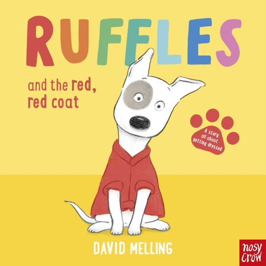 Ruffles And The Red, Red Coat - Nosy Crow Ltd - Board Book
