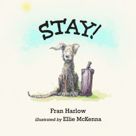 Stay! - Graffeg Limited - Paperback / Softback Stay! - Graffeg Limited - Paperback / Softback