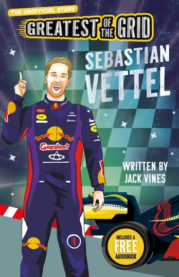 Greatest Of The Grid: Sebastian Vettel - Sweet Cherry Publishing - Paperback / Softback