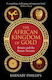 African Kingdom Of Gold - Oneworld Publications - Hardback