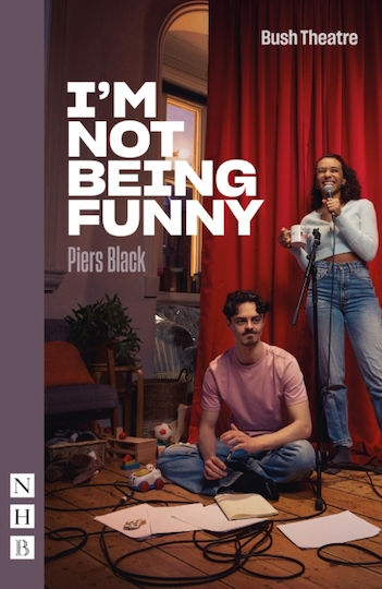 I'm Not Being Funny - Nick Hern Books - Paperback / Softback