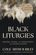 Black Liturgies - Hodder & Stoughton - Paperback / Softback