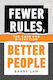 Fewer Rules, Better People - Ww Norton & Co - Paperback / Softback