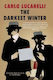 The Darkest Winter Carlo Lucarelli Open Borders Press
